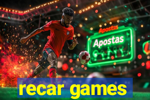 recar games